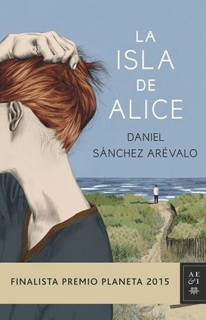 ISLA DE ALICE, LA (PACK) | 9788408155744 | DANIEL SÁNCHEZ ARÉVALO | Llibreria Online de Banyoles | Comprar llibres en català i castellà online