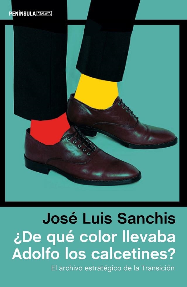 ¿DE QUÉ COLOR LLEVABA ADOLFO LOS CALCETINES? | 9788499425054 | SANCHIS ARMELLES, JOSÉ LUÍS | Llibreria Online de Banyoles | Comprar llibres en català i castellà online
