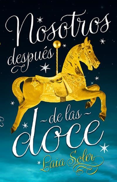 NOSOTROS DESPUÉS DE LAS DOCE | 9788496886575 | SOLER, LAIA | Llibreria L'Altell - Llibreria Online de Banyoles | Comprar llibres en català i castellà online - Llibreria de Girona