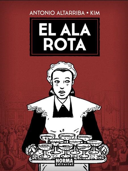 ALA ROTA, EL | 9788467923230 | ANTONIO ALTARRIBA / KIM | Llibreria Online de Banyoles | Comprar llibres en català i castellà online