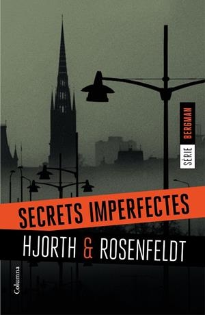 SECRETS IMPERFECTES | 9788466420884 | MICHAEL HJORTH/HANS ROSENFELDT | Llibreria L'Altell - Llibreria Online de Banyoles | Comprar llibres en català i castellà online - Llibreria de Girona