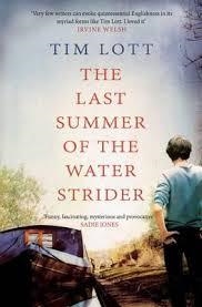 THE LAST SUMMER OF THE WATER STRIDER | 9781847393333 | LOTT TIM | Llibreria L'Altell - Llibreria Online de Banyoles | Comprar llibres en català i castellà online - Llibreria de Girona