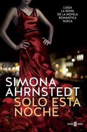SOLO ESTA NOCHE | 9788401017476 | AHRNSTEDT, SIMONA | Llibreria L'Altell - Llibreria Online de Banyoles | Comprar llibres en català i castellà online - Llibreria de Girona
