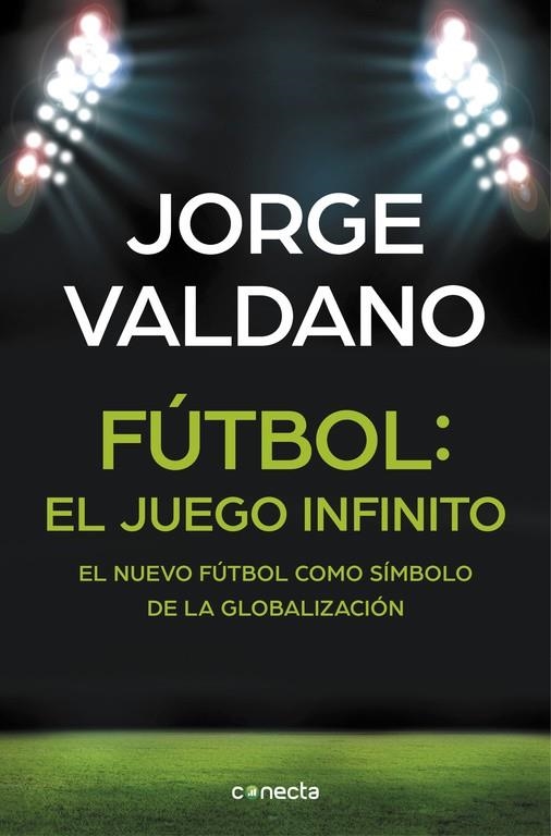 FÚTBOL: EL JUEGO INFINITO | 9788416029648 | VALDANO, JORGE | Llibreria L'Altell - Llibreria Online de Banyoles | Comprar llibres en català i castellà online - Llibreria de Girona