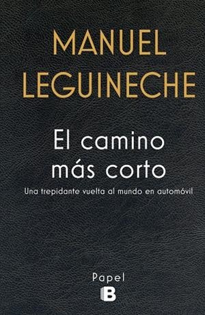 EL CAMINO MÁS CORTO | 9788466659284 | LEGUINECHE, MANUEL | Llibreria Online de Banyoles | Comprar llibres en català i castellà online