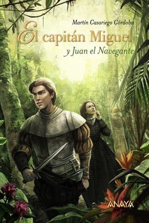 CAPITÁN MIGUEL Y JUAN EL NAVEGANTE, EL | 9788469808375 | CASARIEGO CÓRDOBA, MARTÍN | Llibreria Online de Banyoles | Comprar llibres en català i castellà online