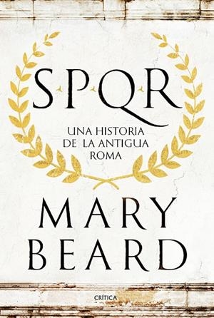 SPQR | 9788498929553 | BEARD, MARY | Llibreria Online de Banyoles | Comprar llibres en català i castellà online