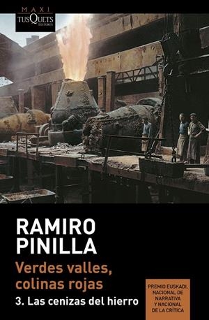 VERDES VALLES, COLINAS ROJAS 3. LAS CENIZAS DEL HIERRO | 9788490662724 | PINILLA, RAMIRO | Llibreria L'Altell - Llibreria Online de Banyoles | Comprar llibres en català i castellà online - Llibreria de Girona