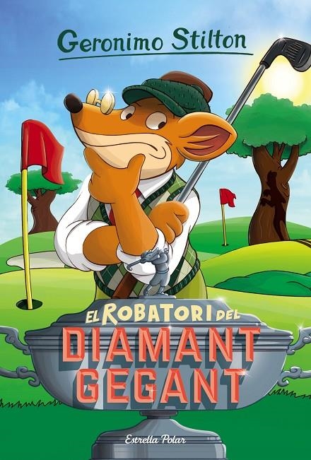 EL ROBATORI DEL DIAMANT GEGANT | 9788416522439 | GERONIMO STILTON | Llibreria Online de Banyoles | Comprar llibres en català i castellà online
