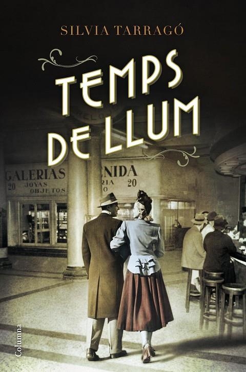 TEMPS DE LLUM | 9788466420907 | SÍLVIA TARRAGÓ CASTRILLÓN | Llibreria L'Altell - Llibreria Online de Banyoles | Comprar llibres en català i castellà online - Llibreria de Girona