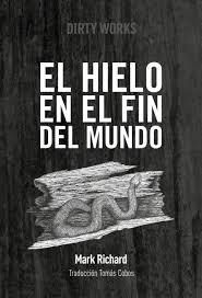 HIELO EN EL FIN DEL MUNDO, EL | 9788494414145 | RICHARD MARK | Llibreria L'Altell - Llibreria Online de Banyoles | Comprar llibres en català i castellà online - Llibreria de Girona