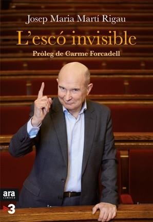 ESCÓ INVISIBLE, L' | 9788416154708 | MARTÍ RIGAU, JOSEP M. | Llibreria Online de Banyoles | Comprar llibres en català i castellà online