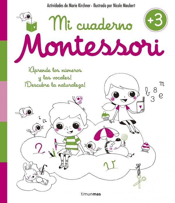 MI CUADERNO MONTESSORI +3 | 9788408154990 | KIRCHNER, MARIE/MAUBERT, NICOLE | Llibreria Online de Banyoles | Comprar llibres en català i castellà online