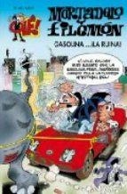 GASOLINA... LA RUINA | 9788466609159 | IBÁÑEZ TALAVERA, FRANCISCO | Llibreria L'Altell - Llibreria Online de Banyoles | Comprar llibres en català i castellà online - Llibreria de Girona