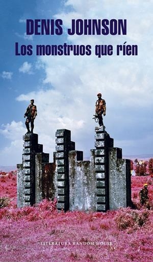 LOS MONSTRUOS QUE RÍEN | 9788439731443 | JOHNSON, DENIS | Llibreria L'Altell - Llibreria Online de Banyoles | Comprar llibres en català i castellà online - Llibreria de Girona