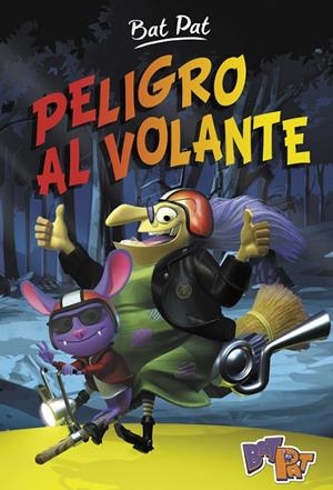 PELIGRO AL VOLANTE (BAT PAT 1) | 9788490435885 | PAVANELLO, ROBERTO | Llibreria Online de Banyoles | Comprar llibres en català i castellà online