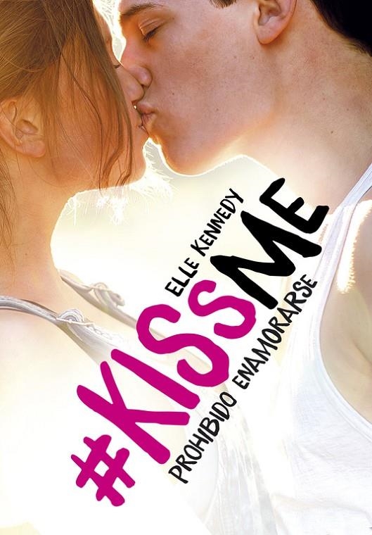 PROHIBIDO ENAMORARSE (#KISSME 1) | 9788420483894 | KENNEDY, ELLE | Llibreria L'Altell - Llibreria Online de Banyoles | Comprar llibres en català i castellà online - Llibreria de Girona