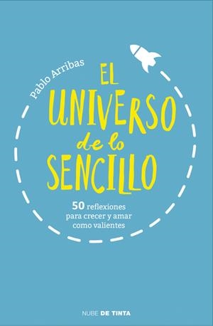 EL UNIVERSO DE LO SENCILLO | 9788415594895 | ARRIBAS, PABLO | Llibreria L'Altell - Llibreria Online de Banyoles | Comprar llibres en català i castellà online - Llibreria de Girona