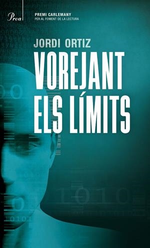 VOREJANT ELS LÍMITS | 9788475886206 | ORTIZ, JORDI | Llibreria Online de Banyoles | Comprar llibres en català i castellà online