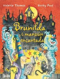 BRUNILDA Y LA MANSIÓN ENCANTADA | 9788498018875 | THOMAS, VALERIE | Llibreria L'Altell - Llibreria Online de Banyoles | Comprar llibres en català i castellà online - Llibreria de Girona