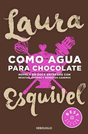 COMO AGUA PARA CHOCOLATE | 9788466329088 | ESQUIVEL, LAURA | Llibreria Online de Banyoles | Comprar llibres en català i castellà online