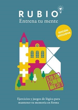 ENTRENA TU MENTE. EJERCICIOS Y JUEGOS DE LÓGICA PARA MANTENER TU MEMORIA EN FORM | 9788403515024 | CUADERNOS RUBIO | Llibreria L'Altell - Llibreria Online de Banyoles | Comprar llibres en català i castellà online - Llibreria de Girona