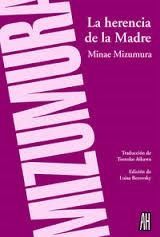 HERENCIA DE LA MADRE, LA | 9788415851677 | MIZUMURA, MINAE | Llibreria L'Altell - Llibreria Online de Banyoles | Comprar llibres en català i castellà online - Llibreria de Girona