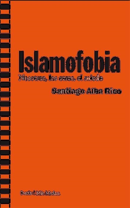ISLAMOFOBIA  | 9788498886610 | ALBA RICO SANTIAGO | Llibreria L'Altell - Llibreria Online de Banyoles | Comprar llibres en català i castellà online - Llibreria de Girona