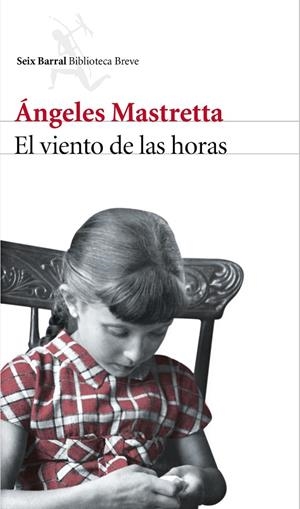 EL VIENTO DE LAS HORAS | 9788432228896 | MASTRETTA, ÁNGELES  | Llibreria Online de Banyoles | Comprar llibres en català i castellà online
