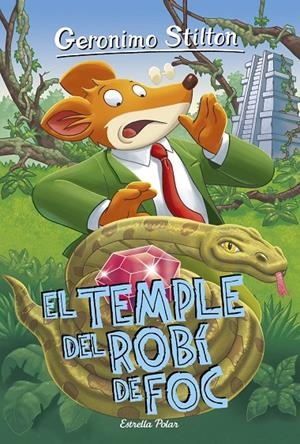 TEMPLE DEL ROBÍ DE FOC, EL | 9788416522415 | STILTON, GERONIMO | Llibreria Online de Banyoles | Comprar llibres en català i castellà online