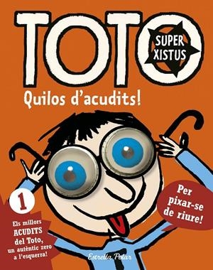 TOTO SUPERXISTUS. QUILOS D'ACUDITS! | 9788416522279 | BLOCH, SERGE | Llibreria Online de Banyoles | Comprar llibres en català i castellà online
