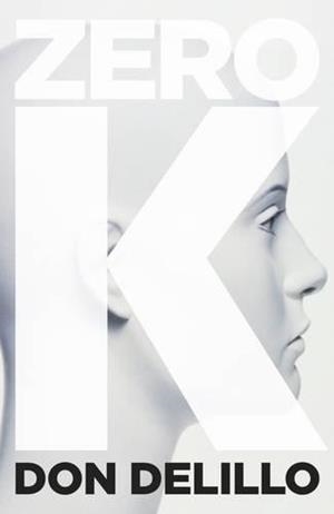 ZERO K | 9781509822836 | DELILLO, DON | Llibreria L'Altell - Llibreria Online de Banyoles | Comprar llibres en català i castellà online - Llibreria de Girona