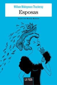 ESPOSAS | 9788494309694 | MAKEPEACE THACKERAY, WILLIAM | Llibreria L'Altell - Llibreria Online de Banyoles | Comprar llibres en català i castellà online - Llibreria de Girona