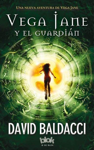 VEGA JANE Y EL GUARDIÁN | 9788416075928 | BALDACCI, DAVID | Llibreria L'Altell - Llibreria Online de Banyoles | Comprar llibres en català i castellà online - Llibreria de Girona