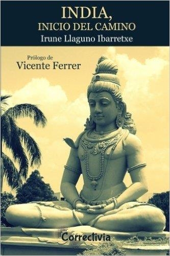 INDIA, INICIO DEL CAMINO | 9781533077127 | IRUNE LLAGUNO IBARRETXE | Llibreria Online de Banyoles | Comprar llibres en català i castellà online