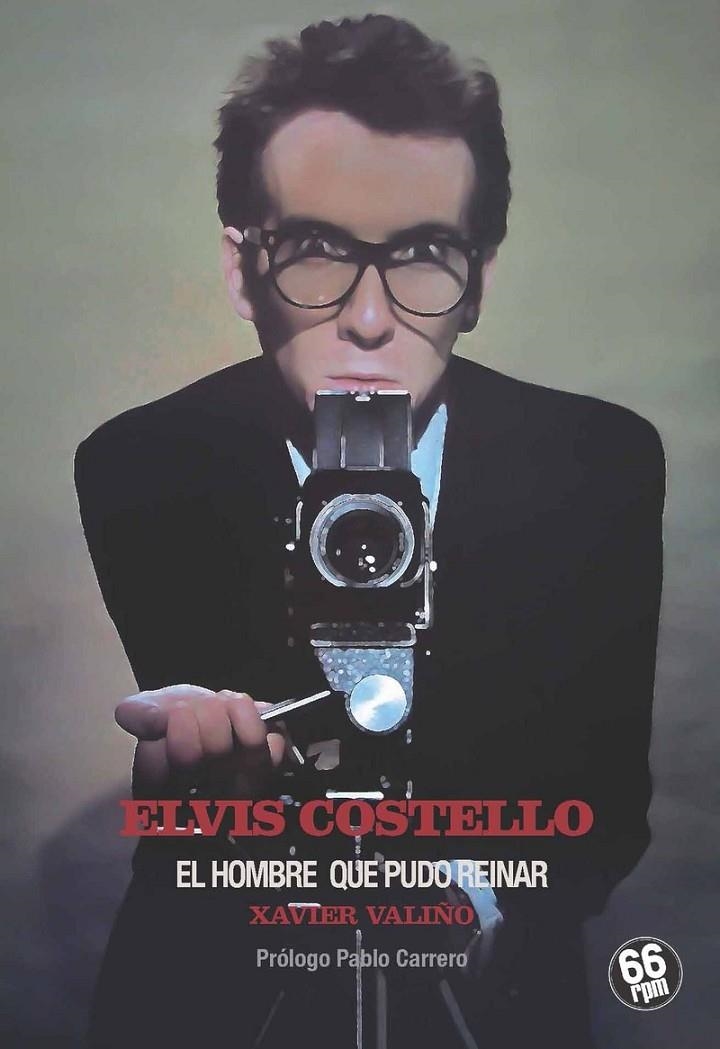 ELVIS COSTELLO | 9788494533037 | XAVIER VALIÑO | Llibreria L'Altell - Llibreria Online de Banyoles | Comprar llibres en català i castellà online - Llibreria de Girona
