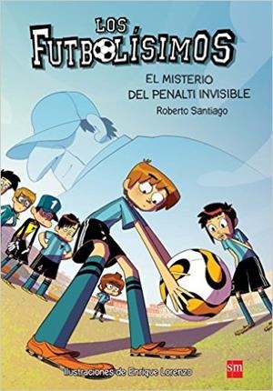 EL MISTERIO DEL PENALTI INVISIBLE | 9788467582512 | GARCÍA SANTIAGO, ROBERTO | Llibreria Online de Banyoles | Comprar llibres en català i castellà online