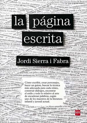 LA PAGINA ESCRITA | 9788467585940 | SIERRA I FABRA, JORDI | Llibreria Online de Banyoles | Comprar llibres en català i castellà online