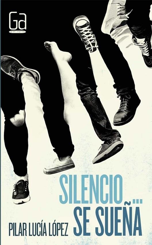 GA.322 SILENCIO...SE SUEÑA | 9788467585780 | LÓPEZ JIMÉNEZ, PILAR LUCÍA | Llibreria L'Altell - Llibreria Online de Banyoles | Comprar llibres en català i castellà online - Llibreria de Girona
