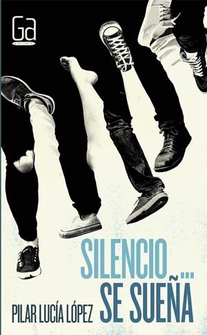GA.322 SILENCIO...SE SUEÑA | 9788467585780 | LÓPEZ JIMÉNEZ, PILAR LUCÍA | Llibreria Online de Banyoles | Comprar llibres en català i castellà online