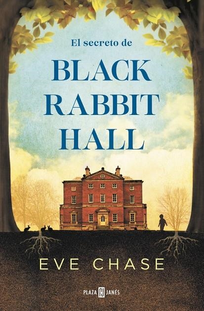 EL SECRETO DE BLACK RABBIT HALL | 9788401017223 | CHASE, EVE | Llibreria L'Altell - Llibreria Online de Banyoles | Comprar llibres en català i castellà online - Llibreria de Girona