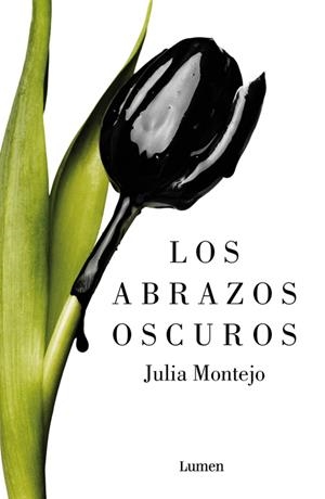 LOS ABRAZOS OSCUROS | 9788426403223 | MONTEJO, JULIA | Llibreria L'Altell - Llibreria Online de Banyoles | Comprar llibres en català i castellà online - Llibreria de Girona