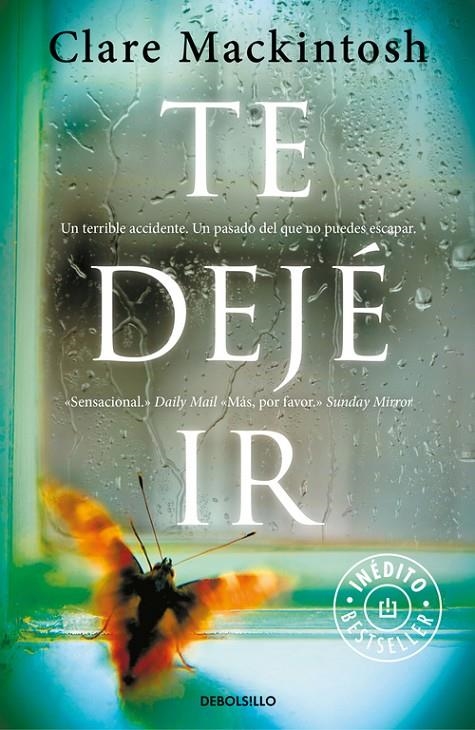 TE DEJÉ IR | 9788466334907 | MACKINTOSH, CLARE | Llibreria L'Altell - Llibreria Online de Banyoles | Comprar llibres en català i castellà online - Llibreria de Girona
