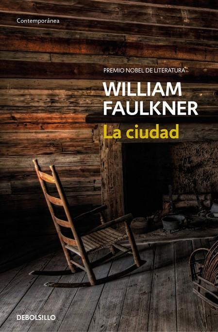 LA CIUDAD | 9788466333825 | FAULKNER, WILLIAM | Llibreria L'Altell - Llibreria Online de Banyoles | Comprar llibres en català i castellà online - Llibreria de Girona