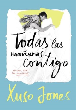 TODAS LAS MAÑANAS CONTIGO (COFFEE LOVE 2) | 9788490435908 | JONES, XUSO | Llibreria L'Altell - Llibreria Online de Banyoles | Comprar llibres en català i castellà online - Llibreria de Girona