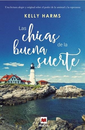 CHICAS DE LA BUENA SUERTE, LAS | 9788416363209 | HARMS, KELLY | Llibreria Online de Banyoles | Comprar llibres en català i castellà online