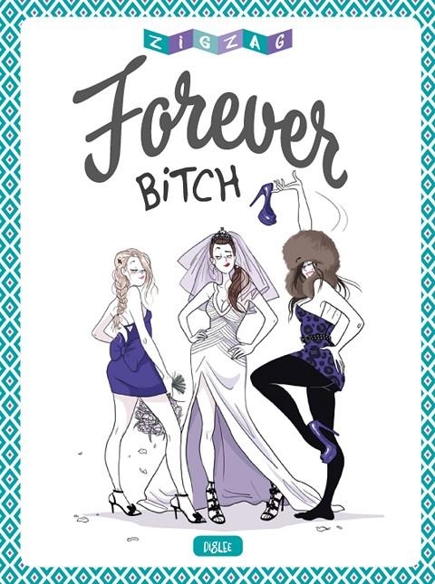 FOREVER BITCH | 9788416543960 | DIGLEE | Llibreria L'Altell - Llibreria Online de Banyoles | Comprar llibres en català i castellà online - Llibreria de Girona