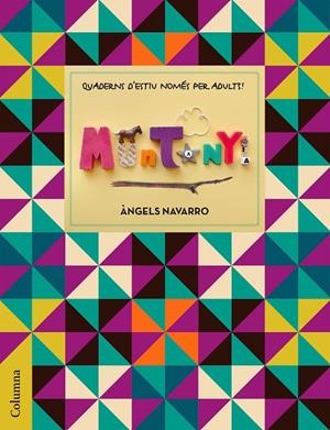 QUADERNS DE VACANCES NOMÉS PER A ADULTS - MUNTANYA | 9788466420976 | ÀNGELS NAVARRO | Llibreria L'Altell - Llibreria Online de Banyoles | Comprar llibres en català i castellà online - Llibreria de Girona