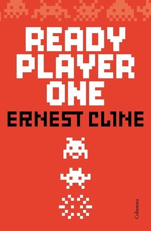 READY PLAYER ONE | 9788466420921 | ERNEST CLINE | Llibreria Online de Banyoles | Comprar llibres en català i castellà online