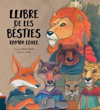 LLIBRE DE LES BÈSTIES | 9788447932481 | LLULL D'ERILL, RAMON | Llibreria L'Altell - Llibreria Online de Banyoles | Comprar llibres en català i castellà online - Llibreria de Girona